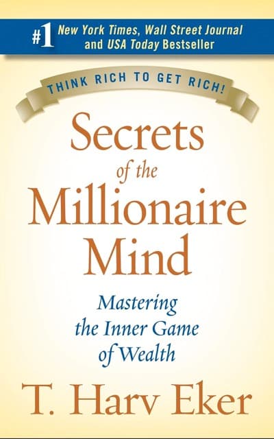 Secrets of the Millionaire Mind by T. Harv Eker book cover