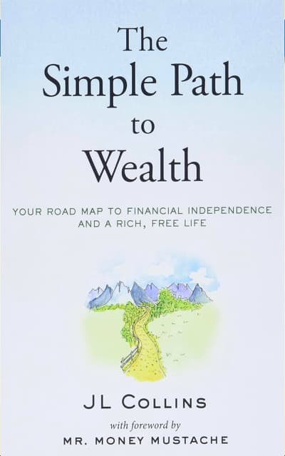 The Simple Path to Wealth by JL Collins book cover